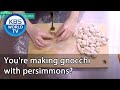 You're making gnocchi with persimmons? (Stars' Top Recipe at Fun-Staurant) | KBS WORLD TV 201020