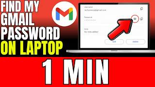 How To Find My Gmail Password On Laptop (2026)