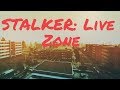 STALKER: Live Zone