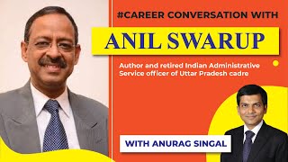 Meet Anil Swarup - Author and retired IAS Officer , former Secretary - GoI