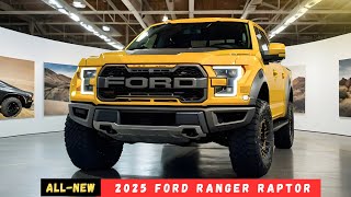 Amazing! 2025 Ford Ranger Raptor Revealed - Strongest Off road Truck?