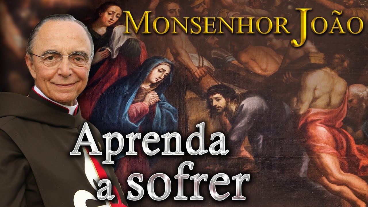 Todos sofrem, mas nem todos sabem sofrer ⎜Palavras de Mons. João S. Clá Dias (3 abr. 2023)