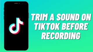 How To Trim A Sound On TikTok Before Recording screenshot 4