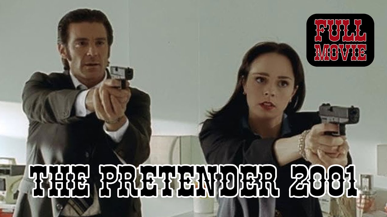 The Pretender 2001 | English Full Movie | Action Crime Mystery