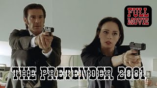 The Pretender 2001 | English Full Movie | Action Crime Mystery Net Worth