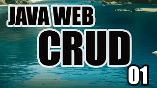 01- JAVA WEB CRUD - Criando o projeto