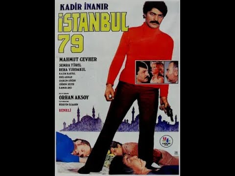 İstanbul 79 (1979) Kadir İnanır | Semra Türel | TVRip