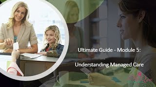 Ultimate Guide   Understanding Managed Care Module 5
