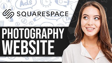How To Make A Photography Website With Squarespace 2025