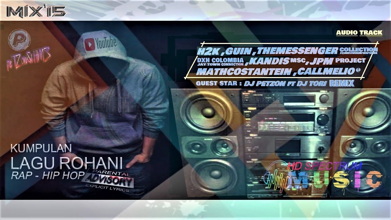 LAGU ROHANI RAP HIP HOP (MIX'15) FULL ALBUM