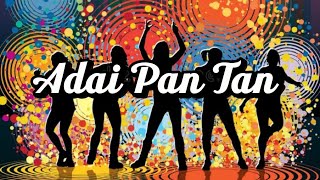 MissKebembang- Adai Pan Tan (Lagu Iban)