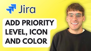How to Add Priority Level, Icon and Color in JIRA [2025 Guide]