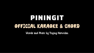 Toying Harwulan - Piningit (Official Karaoke & Chord)