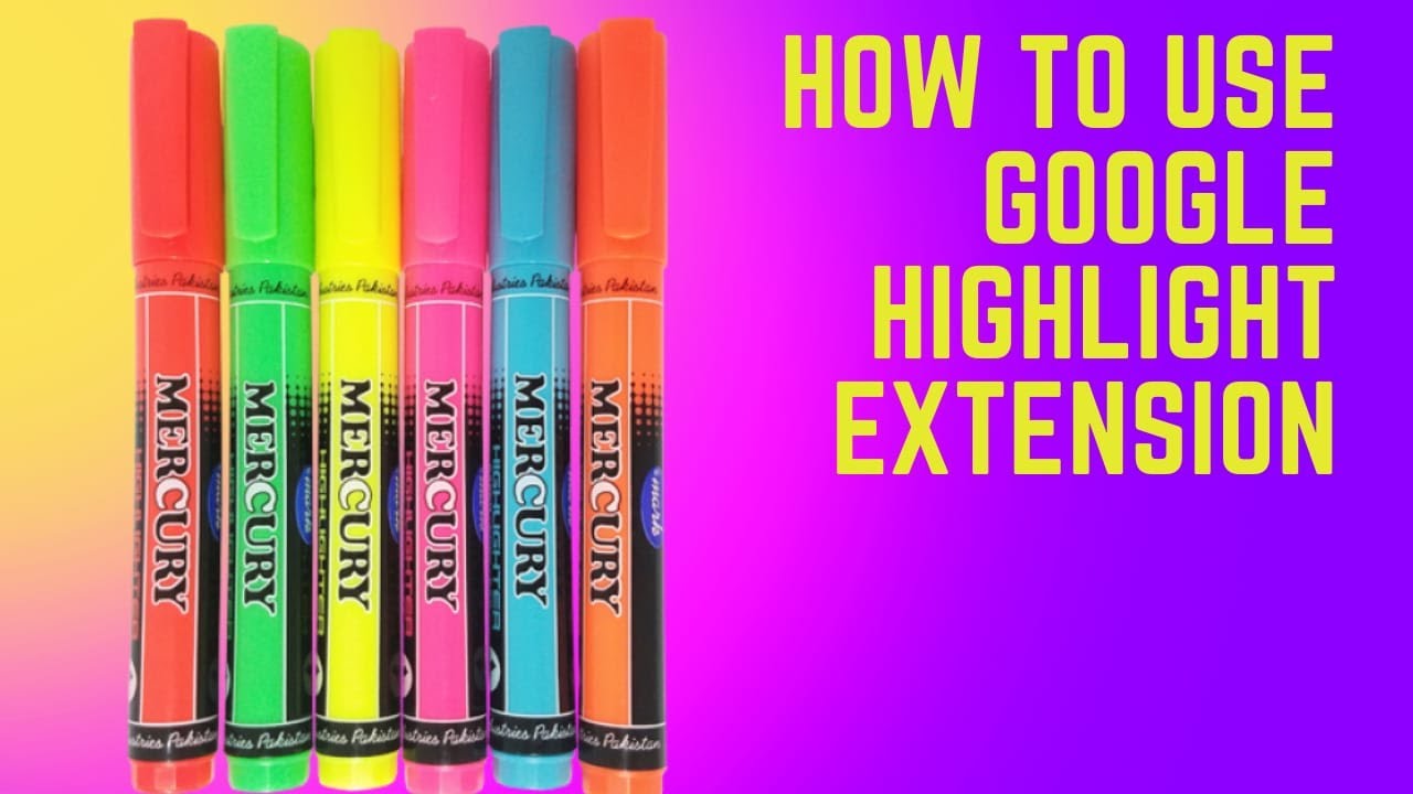 Super Simple Highlighter Chrome Extension Tutorial Highlighter Chrome Extension Tutorial YouTube