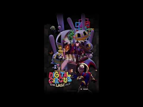 The Amazing Digital Circus: The Last Act OST - Digital Days (Extended - Ep 9 Ver.) (Leaked)