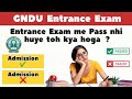 GNDU Entrance Exam me Pass nhi huye toh kya hoga ? | Gndu Entrance Exam Preparation | Not Qualified