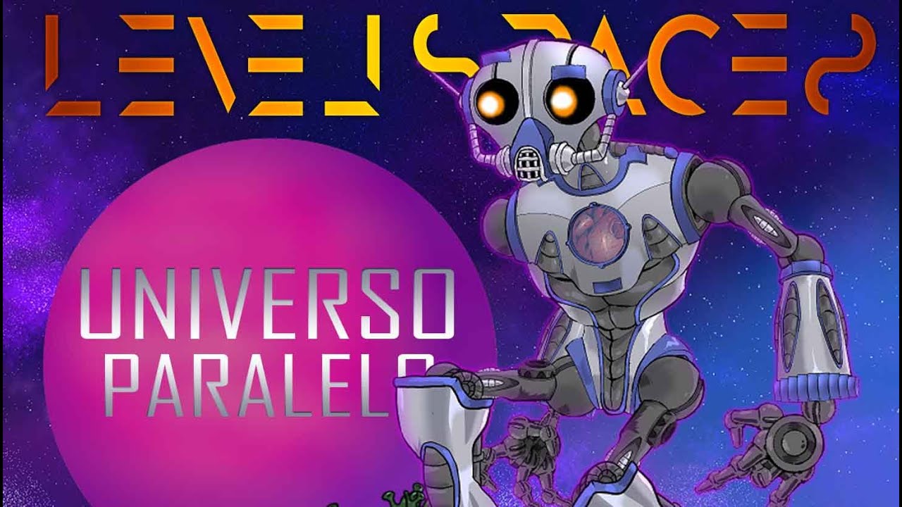 Level Spaces - Universo Paralelo (Official Video)