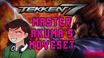 TEKKEN 7 - Learn to Master Akuma - FULL MOVESET