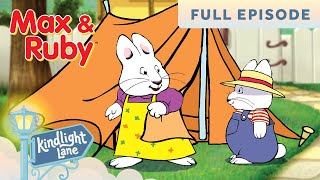Max & Ruby - Camp Out / Ruby's Clubhouse / Max's Picnic - FULL EPISODE