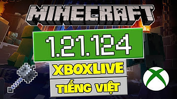 🔥Cách Tải Minecraft PE 1.21.124 Chính Thức Tiếng Việt Mới - Đăng Nhập Xbox - Golem Đồng