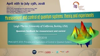 Quantum feedback for measurement and control - L. Martin - PRACQSYS 2018 - CEB T2 2018