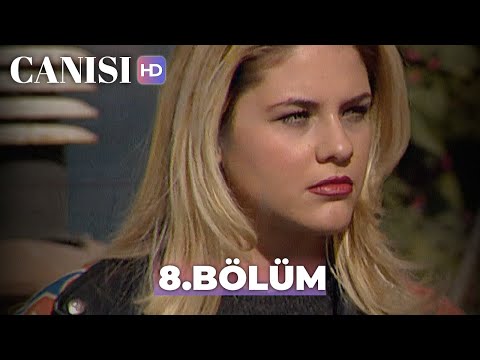 Canısı 8. Bölüm | HD Restorasyon