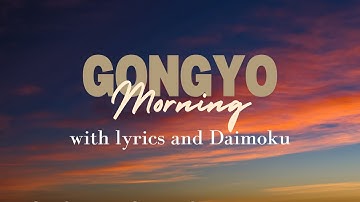 Morning Gongyo with Lyrics & Daimoku Nichiren Buddhism