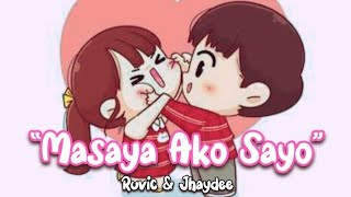 Masaya Ako Sayo - Ruvic & Jhaydee (Remix)