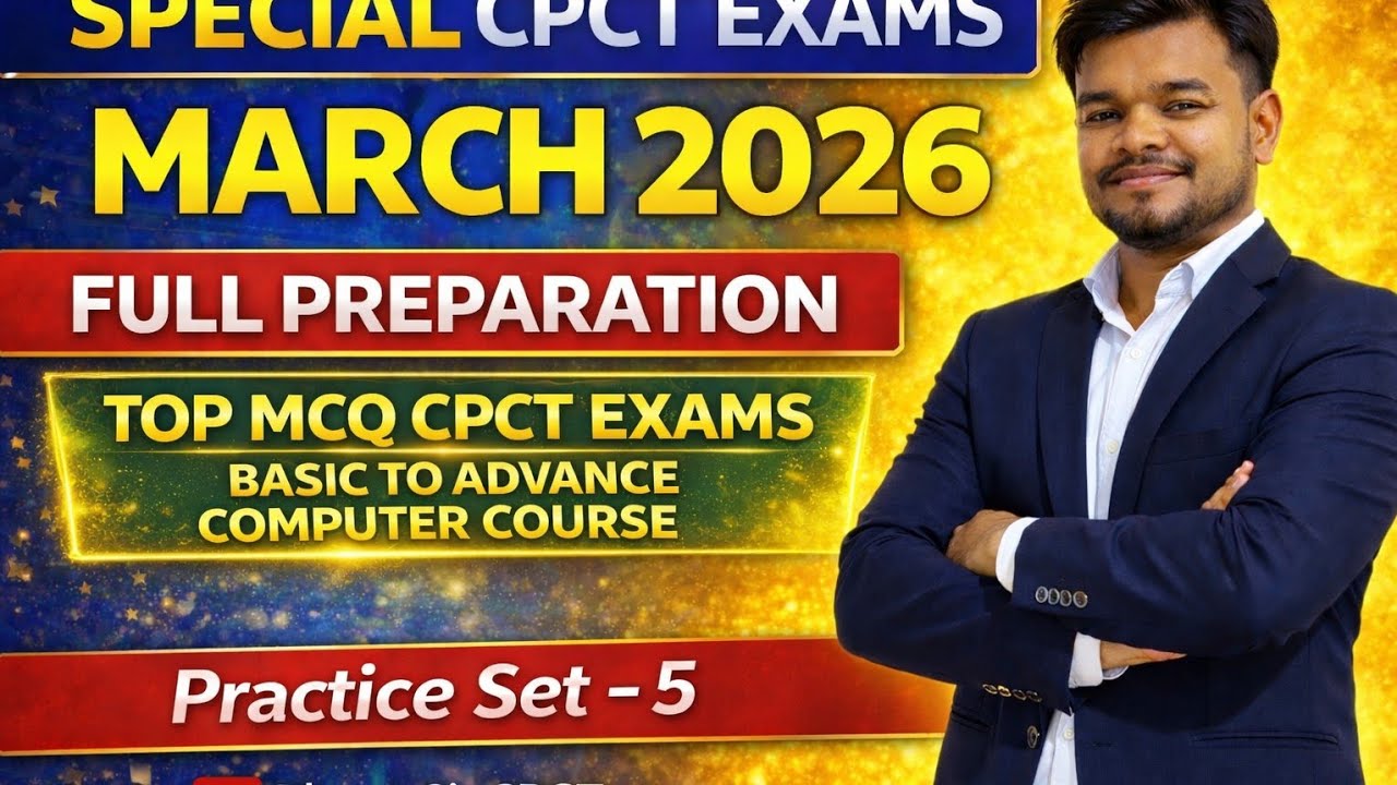CPCT March 2026 | Practice Set – 5 | Top MCQ Questions | Full Preparation 🔥