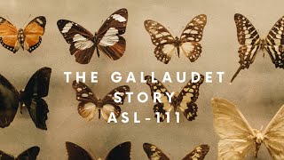 Expressive Final: The Gallaudet Story ASL-111-0902