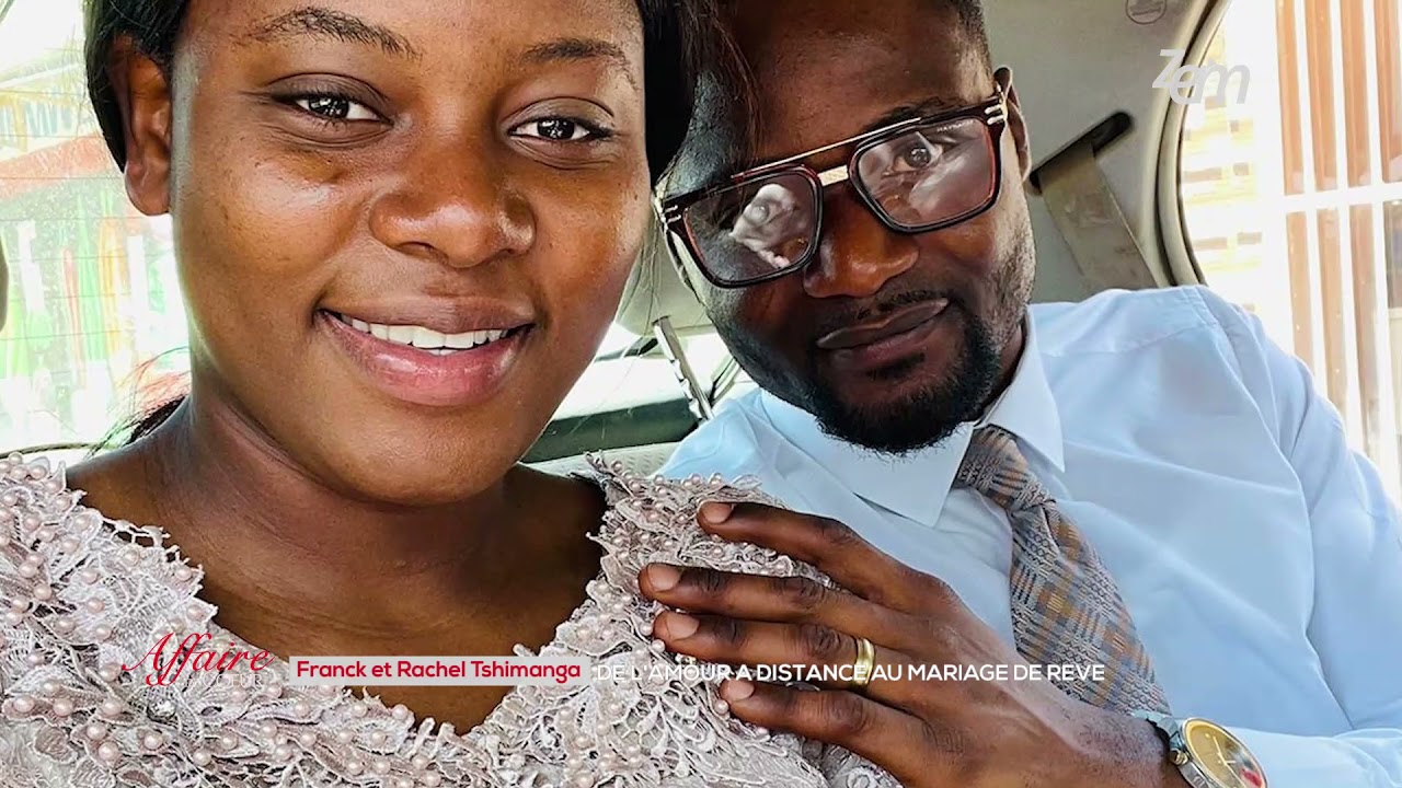 DE L' AMOUR A DISTANCE AU MARIAGE DE RÊVE | Affaire de Cœur - Franck et Rachel Tshimanga