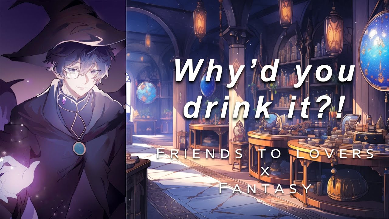 Drinking a Love Potion in front of your Crush [M4F] [Wholesome] [Fantasy] Boyfriend ASMR Roleplay