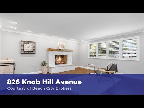 826 Knob Hill Avenue, Redondo Beach, CA home video tour