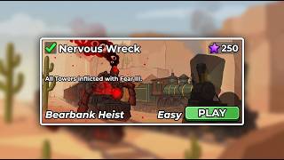 Nervous Wreck Challenge | BEAR Tower Defense