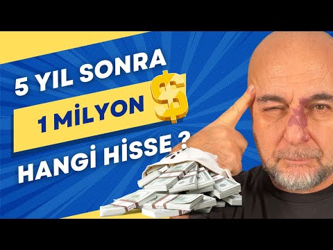 5 Yıl Sonra 1.000.000$ İçin Kaç Hisse Senedi Almalısınız?