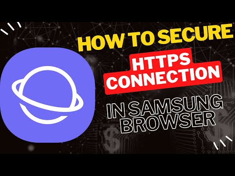 How to Secure HTTPS Connection in Samsung Internet Browser