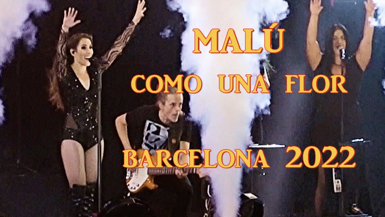MALÚ   Como Una Flor , Palau Sant Jordi de Barcelona 2022