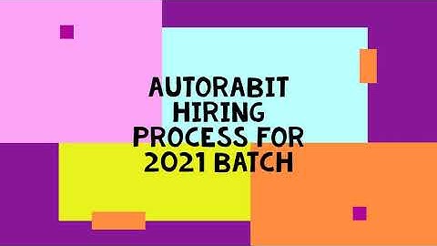 Autorabit Fresher hiring for 2021 batch