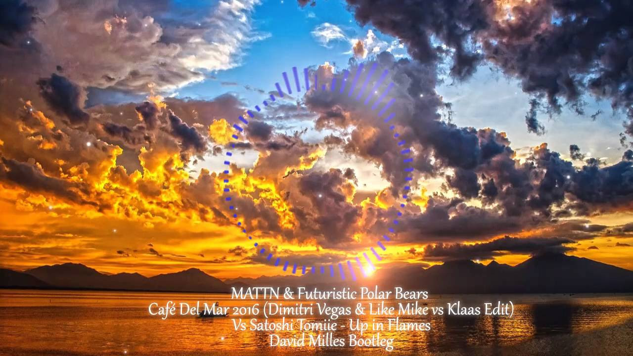 Dimitri Vegas & Like Mike vs. Klaas - Cafe Del Mar is up in flames 2016 (David Milles MashUp)