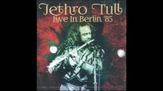 Jethro Tull - Black Sunday (Live In Berlin 1985)