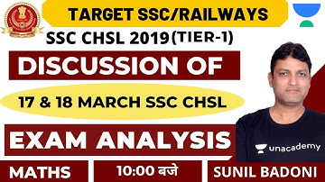 Full Maths Exam Analysis 17 & 18 March | SSC CHSL Tier - 1 Exam 2020  | Sunil Badoni