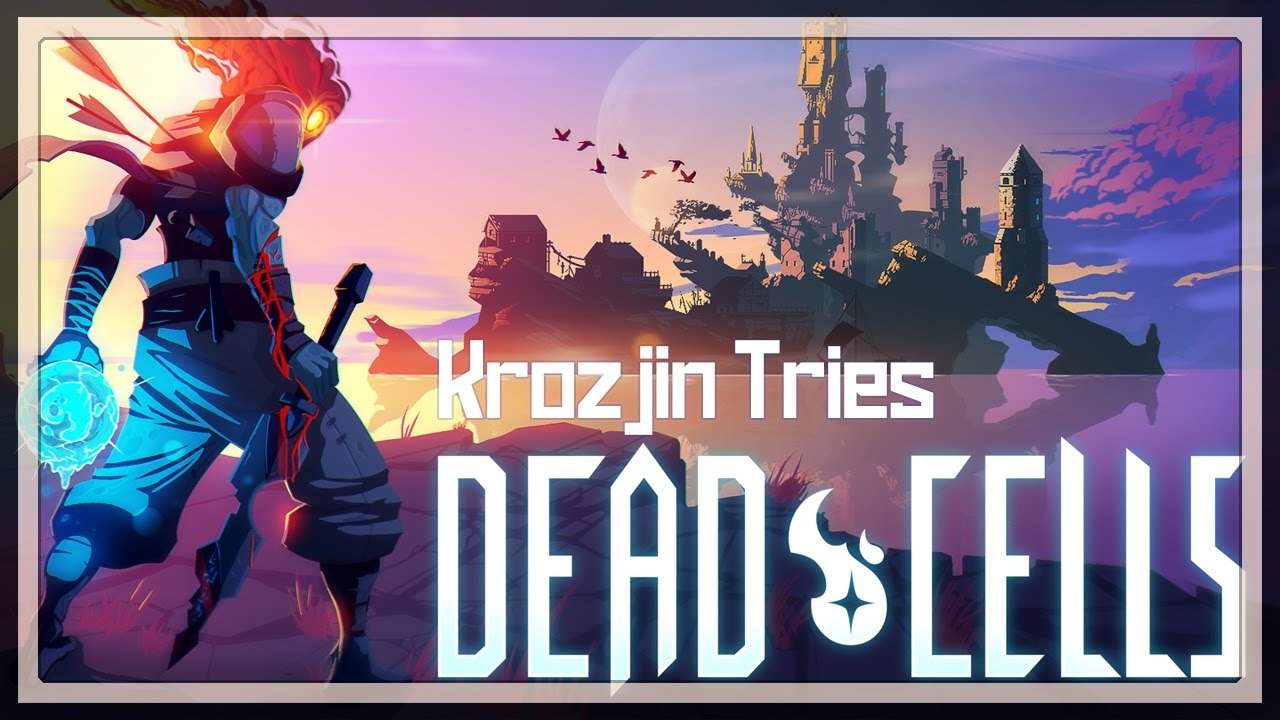 New Favorite Game? | Krozjin Tries Dead Cells