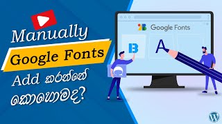 Add Google Fonts to Your WordPress Website Without Any Plugins