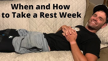 Pro Tips: How and When to Take a Rest Week