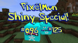 Shiny Pixelmon Spotlight [Ep 03] - Pixelmon 096 to 125