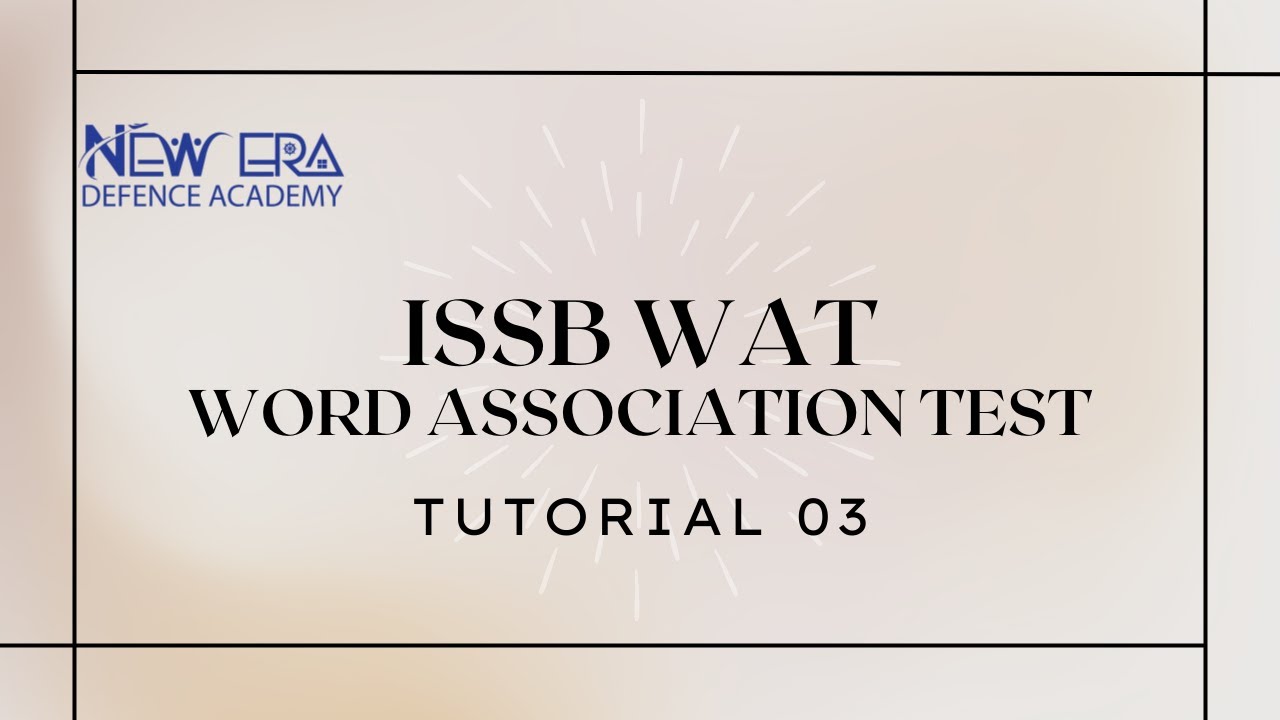 ISSB WAT Tutorial 03 | Word Association Test | New Era Defence Academy