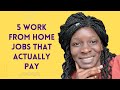 5 work from home jobs that actually pay  eva mtalii