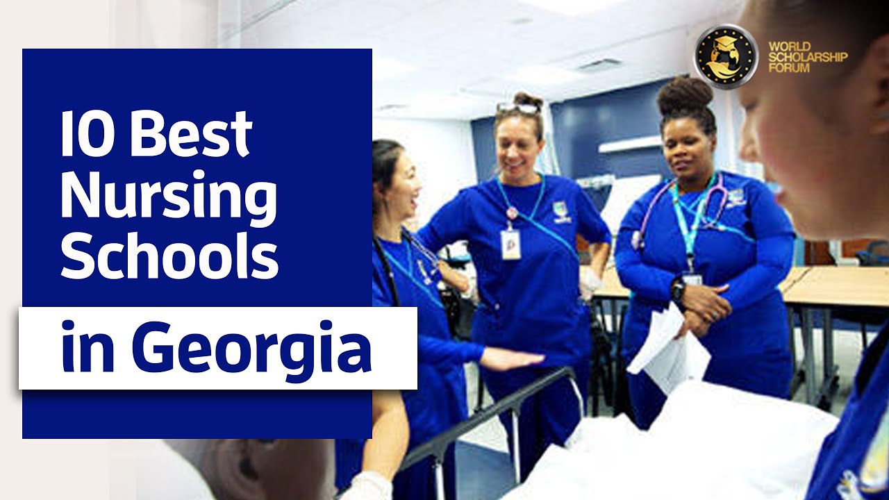 10 Best Nursing Schools In Georgia 2021 - YouTube