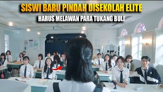 Siswi yang sering dibuIIy disekolah elite awalnya diam saja hingga dia datang kembali untuk melawan!