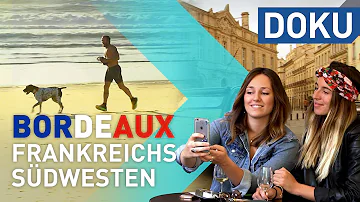 Welche Region ist Bordeaux in Frankreich?